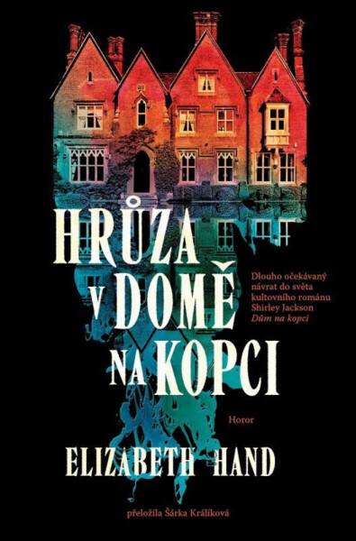 Hrůza v domě na kopci - Elizabeth Hand