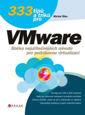 333 tipů triků pro VMware Michal Šika