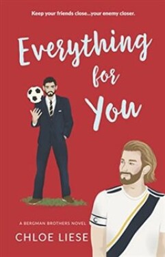 Everything for You: