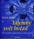 Tajemný svět hvězd Erich Bauer