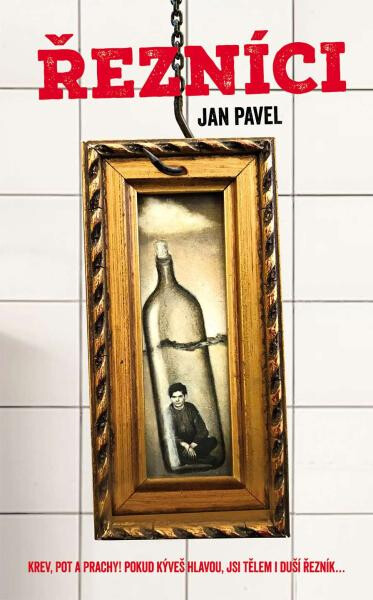 Řezníci - s podpisem autora - Jan Pavel
