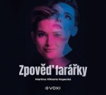 Zpověď farářky Martina Viktorie Kopecká