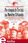 Po stopách Čechů na Novém Zélandu