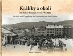 Králíky a okolí na fotografiích a pohlednicích Josefa Waltera - Pavel Gebouský
