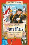 Jan Hus očima krejčího Ondřeje panny Anežky Tomáš Němeček