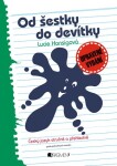 Od šestky do devítky Lucie Honsigová