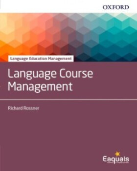 Language Education Management Language Course Management - Richard Rossner