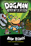 Dogman: Utržený ze řetězu - Dav Pilkey