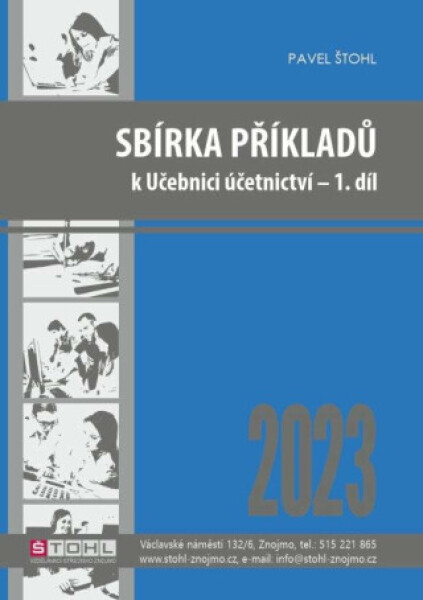 Sbírka příkladů učebnici účetnictví díl 2023 Pavel Štohl