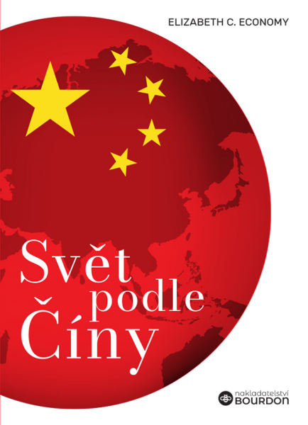 Svět podle Číny - Elizabeth Economy