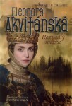 Eleonora Akvitánská - Rozpadlý svazek