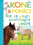 Koně a poníci - Vše, co o nich potřebuješ vědět - Andrea Millsová