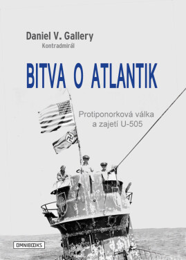 Bitva o Atlantik - Daniel V. Gallery