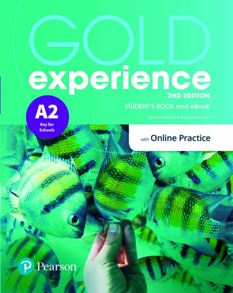 Gold Experience 2nd Edition A2 Student´s Book with eBook and Online Practice