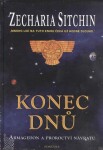 Konec dnů Armagedon proroctví návratu Zecharia Sitchin