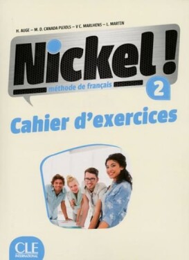 Nickel! 2: Cahier d´exercices - Helene Auge