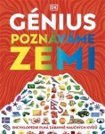 Génius Poznáváme Zemi - Encyklopedie plná zábavných testů - Clive Gifford