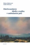 Ošetřovatelství: ideály realita ambulantní péči