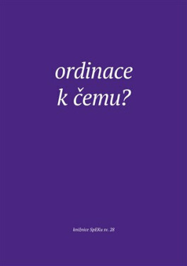 Ordinace. K čemu? - Jiří Šamšula
