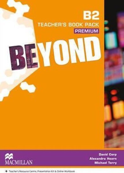 Beyond B2: Teacher´s Book Premium Pack - Corp, David; Hearn, Alexandra; Terry, Michael