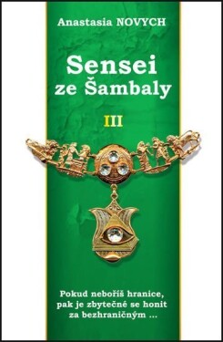 Sensei ze Šambaly Anastasia Novych