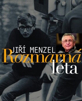 Rozmarná léta Jiří Menzel