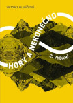 Hory a nekonečno, 2. vydání - Viktorka Hlaváčková