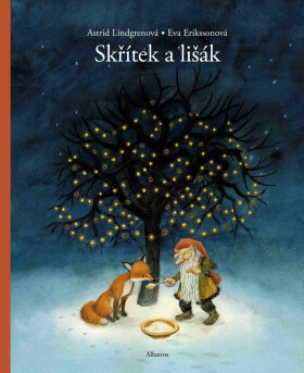 Skřítek a lišák - Astrid Lindgren