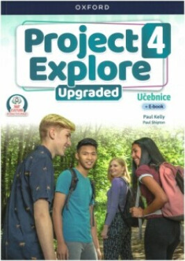 Project Explore Upgraded edition 4 Student´s book CZ - Sylvia Wheeldon