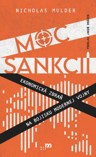 Moc sankcií - Nicholas Mulder