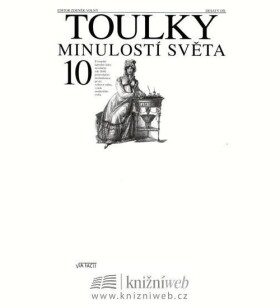 Toulky minulostí světa 10 Zdeněk Volný