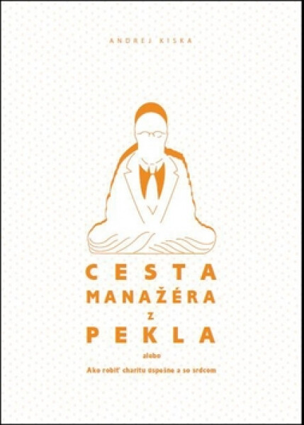 Cesta manažéra pekla