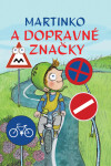 Martinko a dopravné značky