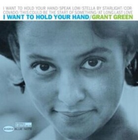 I Want to Hold Your Hand - LP - Green Grant
