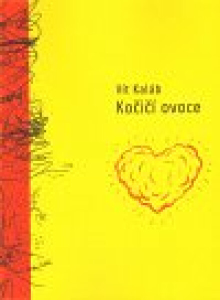 Kočičí ovoce - Vít Kaláb