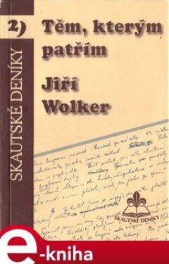 Těm, kterým patřím - Jiří Wolker e-kniha