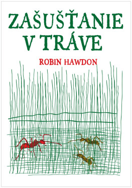 Zašušťanie v tráve - Robin Hawdon