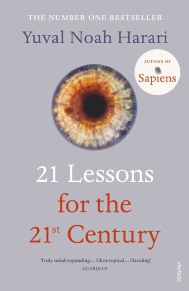 21 Lessons for the 21st Century Yuval Noah Harari