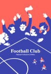 Football Club: Nejlepší fotbalové příběhy