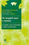 Po stopách moci nemoci Olga