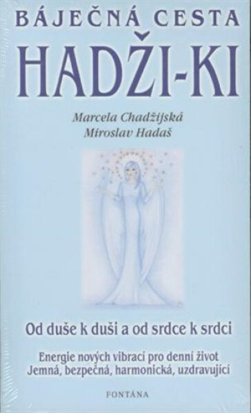 Báječná cesta Hadži-ki Miroslav Hadaš