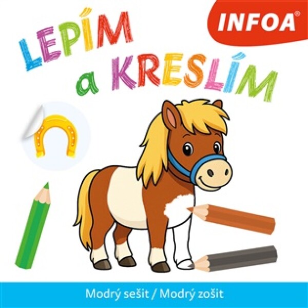 Lepím a kreslím - Modrý sešit