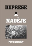 Deprese naděje Petr Kopečný