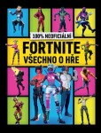 100% neoficiální Fortnite - Všechno o hře