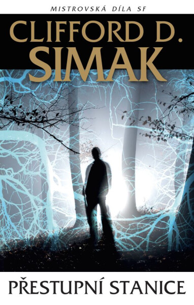 Přestupní stanice - Clifford D. Simak