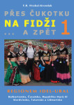 Přes Čukotku na Fidži zpět