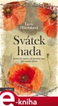 Svátek hada Lucie Hlavinková