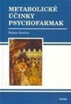 Metabolické účinky psychofarmak - Štěpán Svačina