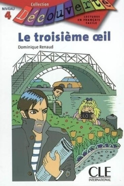 Découverte 4 Adolescents: Le troisiéme oeil - Livre - Dominique Renaud