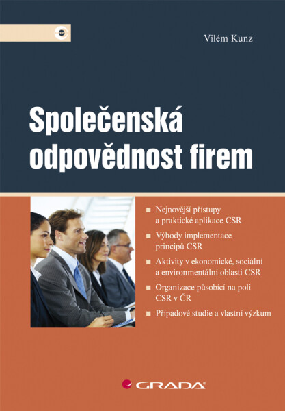 Společenská odpovědnost firem - Vilém Kunz